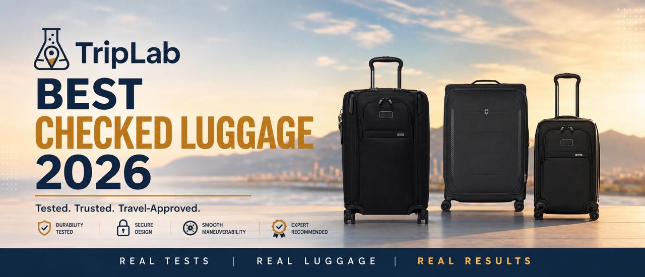 Best Checked Luggage 2026 — TripLab