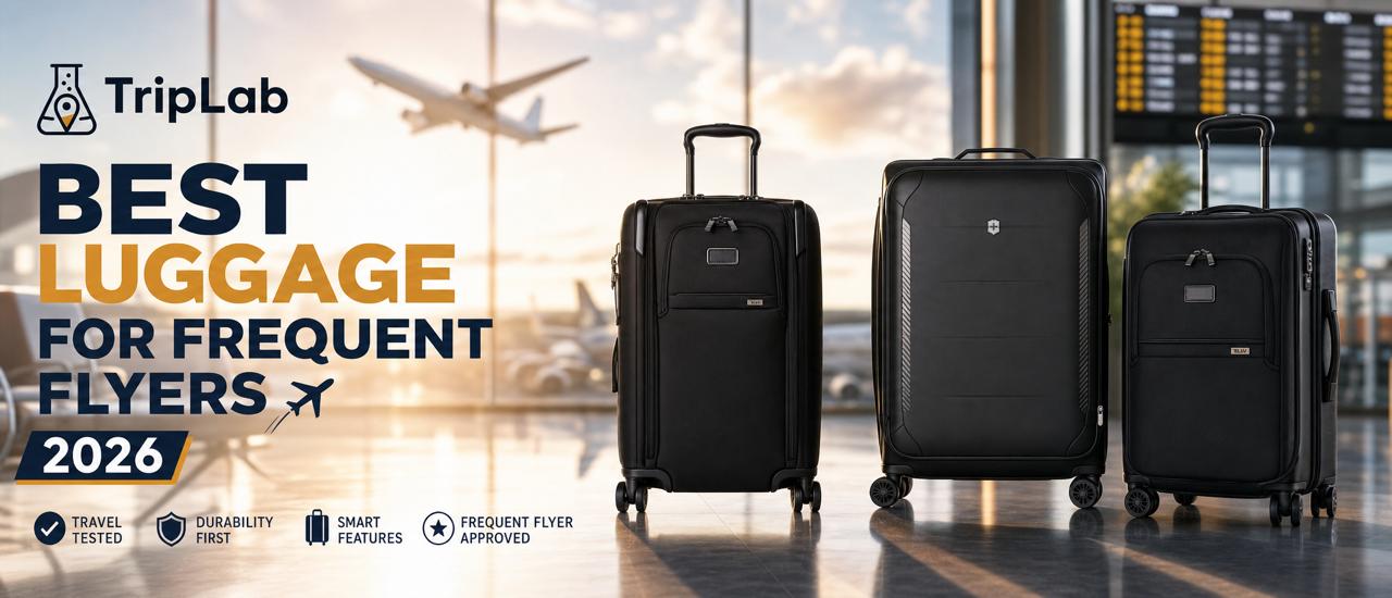 Best Luggage for Frequent Flyers 2026 — TripLab
